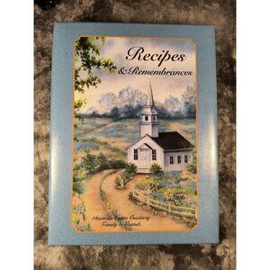 Recipes & Remembrances Cookbook By Hopeville, IA Ladies Auxiliary Iowa 2007